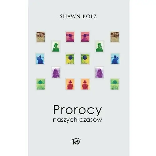 Prorocy naszych czasów