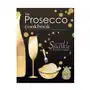 Prosecco cookbook Bell & mackenzie publishing Sklep on-line