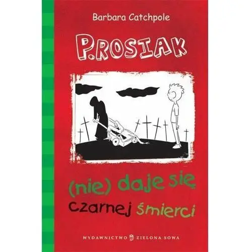 P.Rosiak (nie)daje się czarnej śmierci