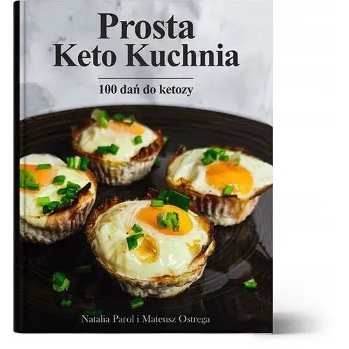 Prosta Keto Kuchnia