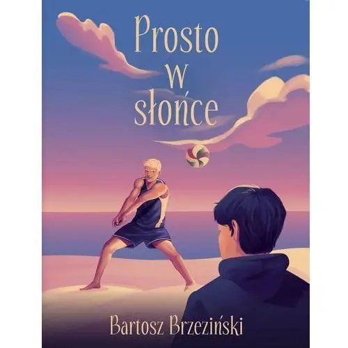 Prosto w słońce