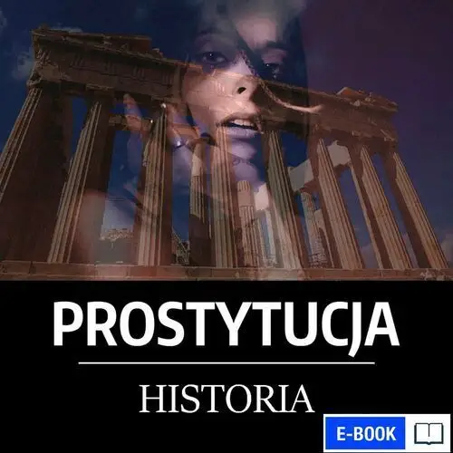 Prostytucja. Niezwykła historia