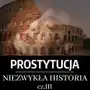 Prostytucja. niezwykła historia. część 3. rzym Sklep on-line