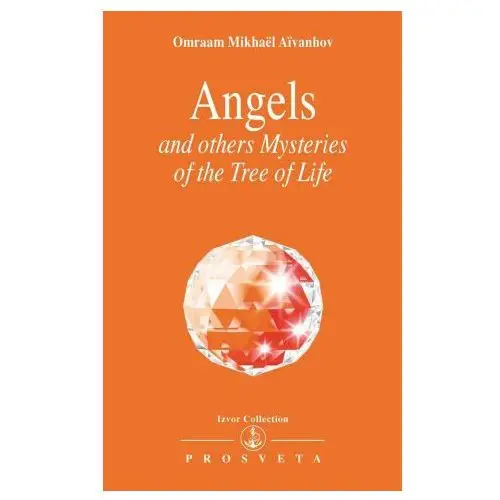 Prosveta Angels and other mysteries of the tree of life