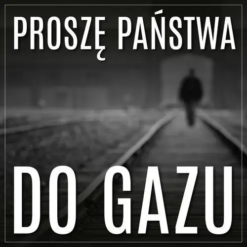 Proszę Państwa do gazu