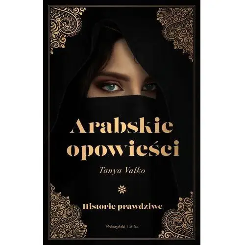 Prószyński media Arabskie opowieści. historie prawdziwe