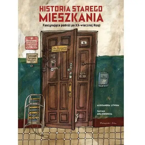 Historia starego mieszkania - aleksandra litwina Prószyński media