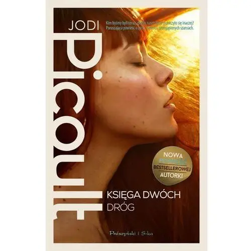Księga dwóch dróg - picoult jodi - książka Prószyński media