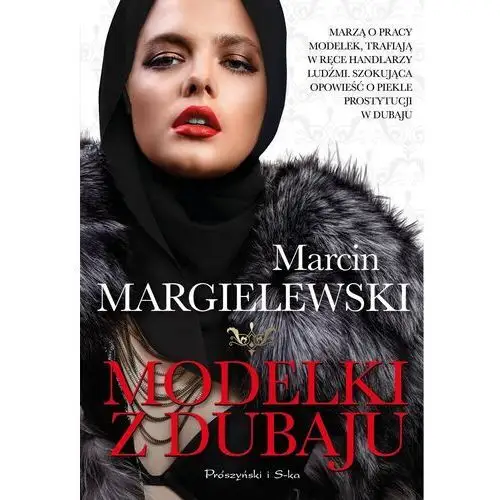Modelki z Dubaju - Margielewski Marcin - książka