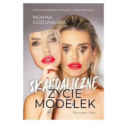 Skandaliczne życie modelek