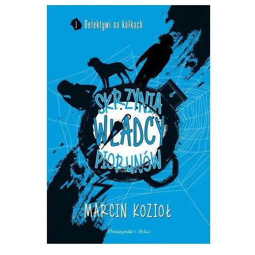 Skrzynia władcy piorunów. Detektywi na kółkach. Tom 1 wyd. 2022