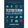 Testosteron. Klucz do męskości Sklep on-line