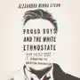 Proud Boys and the White Ethnostate Sklep on-line