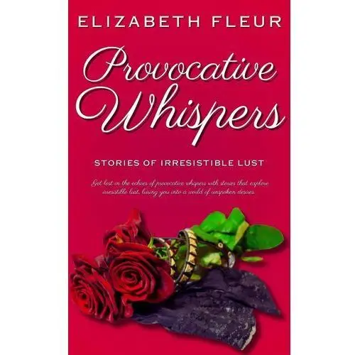 Provocative Whispers