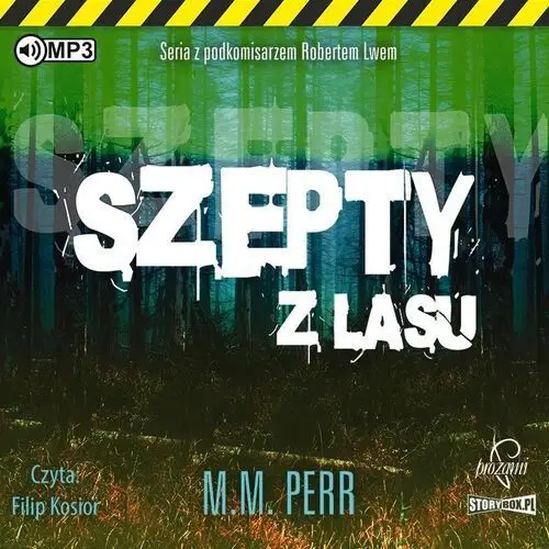 Szepty z lasu. podkomisarz robert lew. tom 3