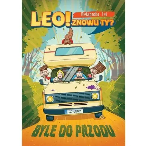 Leo! znowu ty? byle do przodu Prozami