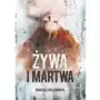 Prozami Żywa i martwa Sklep on-line