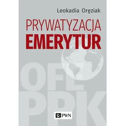 Prywatyzacja emerytur