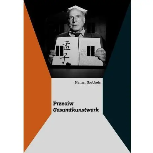 Przeciw Gesamtkunstwerk - Heiner Goebbels, 196022