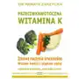 Przeciwkrwotoczna witamina k. Akademia rozwoju coaching życia Sklep on-line