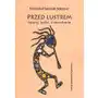 Przed lustrem. satyry, bajki, krotochwile Sklep on-line