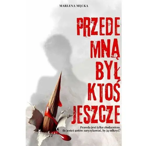 Przede mną był ktoś jeszcze