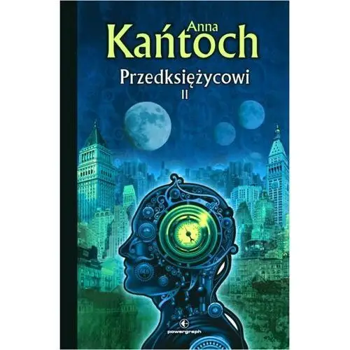 Przedksiężycowi. Tom 2