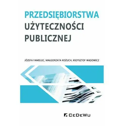 Przedsiębiorstwa użyteczności publicznej