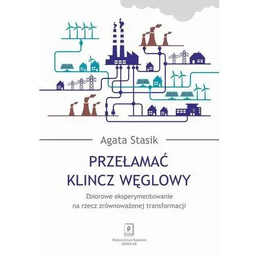 Przełamać klincz węglowy