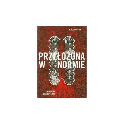 Przełożona w normie komedia geriatryczna