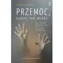 Przemoc, której nie widać Sklep on-line