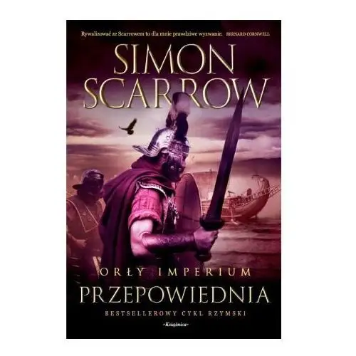 Przepowiednia. Orły imperium. Tom 6