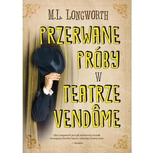 Przerwane próby w Teatrze Vendome