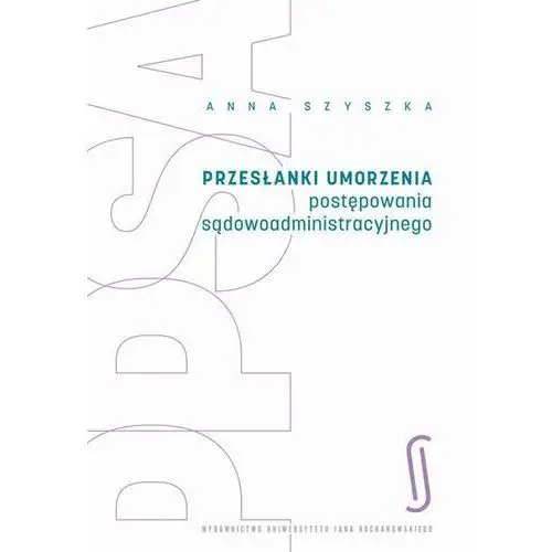 Przesłanki umorzenia postępowania sądowoadministracyjnego