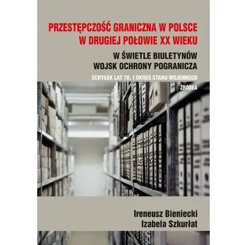 Przestępczość graniczna na polskim wybrzeżu w drugiej połowie xx w. Akademia pomorska w słupsku