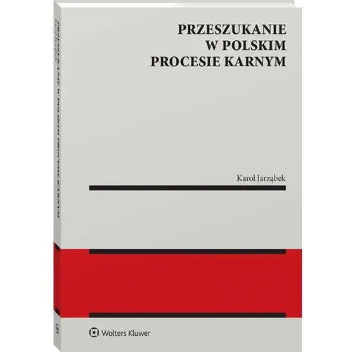 Przeszukanie w polskim procesie karnym