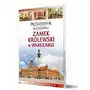 Przewodnik il. Zamek Królewski w Warszawie Sklep on-line