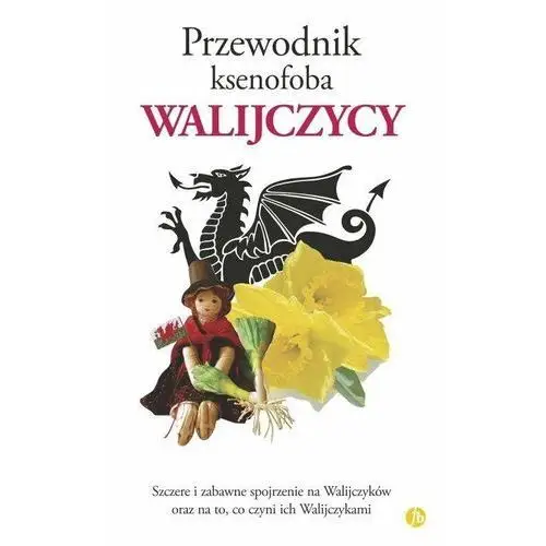 Przewodnik ksenofoba Walijczycy