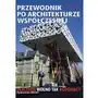 Przewodnik po architekturze współczesnej,593KS (6102562) Sklep on-line