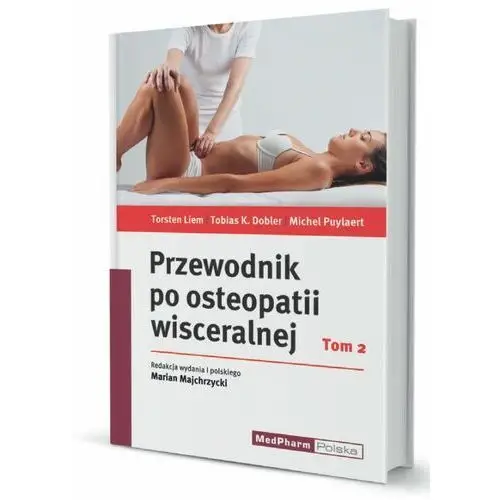 Przewodnik po osteopatii wisceralnej tom2