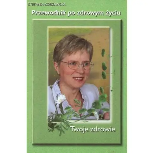 Przewodnik po zdrowym życiu