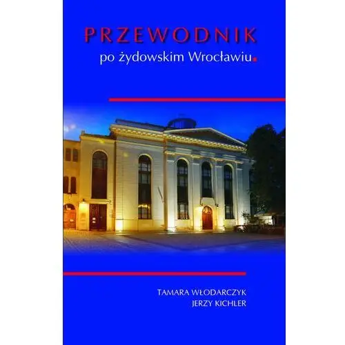 Przewodnik po żydowskim Wrocławiu