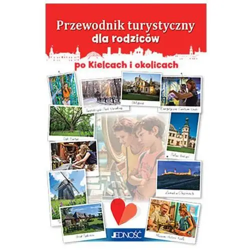 Przewodnik turystyczny dla rodziców po kielcach