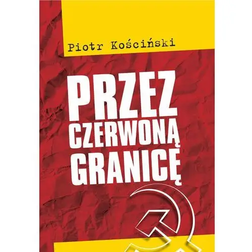 Przez czerwoną granicę