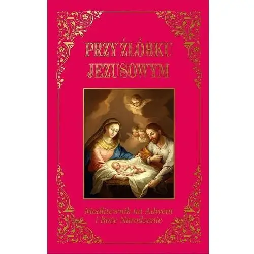 Przy żłóbku jezusowym tw