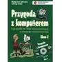 Przygoda z komputerem. Informatyka. Podręcznik. Klasa 2. Edukacja wczesnoszkolna + CD Sklep on-line