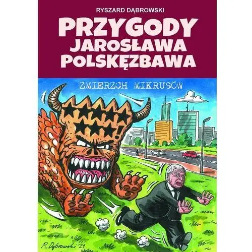 Przygody Jarosława Polskęzbawa: Zmierzch mikrusów
