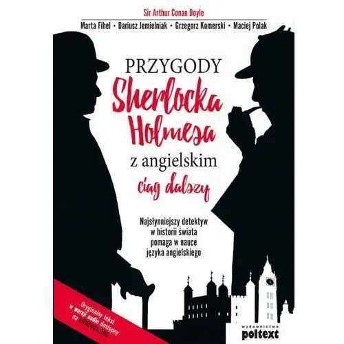 Przygody Sherlocka Holmesa z angielskim. Ciąg dalszy Conan Doyle Arthur, Fihel Marta, Jemielniak Dariusz, Komerski Grzegorz, Polak Maciej