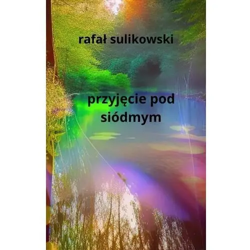 Przyjęcie pod siódmym