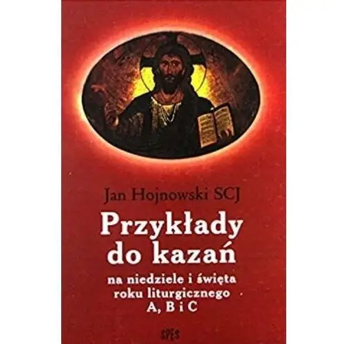 Przykłady do kazań na niedzielę i święta